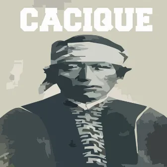 Cacique by deudah