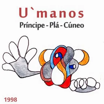 U`manos by Gustavo Pena - El Príncipe