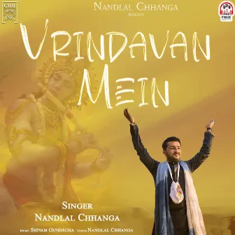 Vrindavan Mein by Nandlal Chhanga