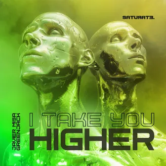 I Take You Higher by Javier Misa