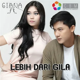 Lebih Dari Gila by Giana