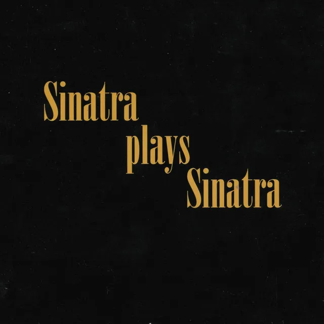 Sinatra Plays Sinatra