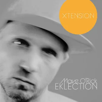 Eklection Xtension by Mave O'Rick