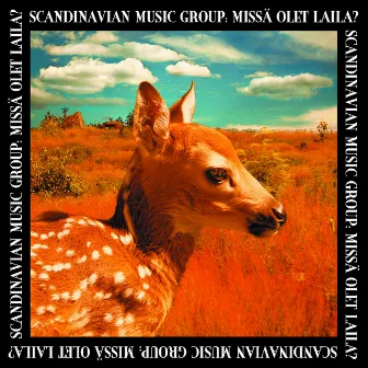 Missä olet Laila by Scandinavian Music Group