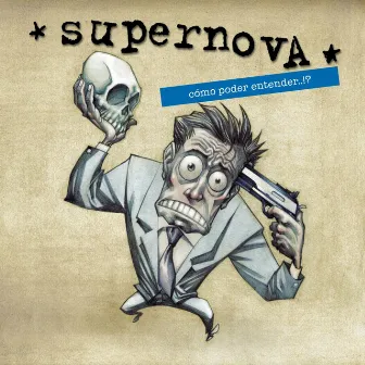 Como Poder Entender by Supernova