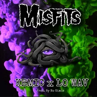 Misfits by Kemic