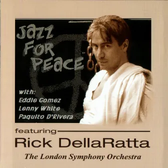 Jazz for Peace by Rick DellaRatta