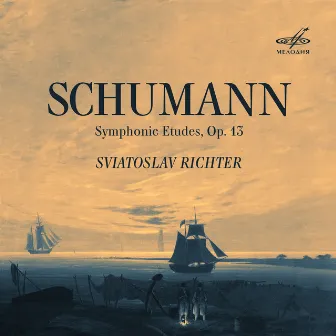 Schumann: Symphonic Etudes, Op. 13 by Sviatoslav Richter