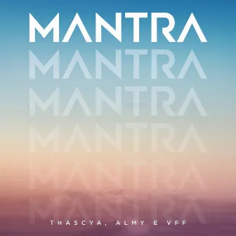 Mantra by VFF