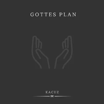 Gottes Plan by Kacuz