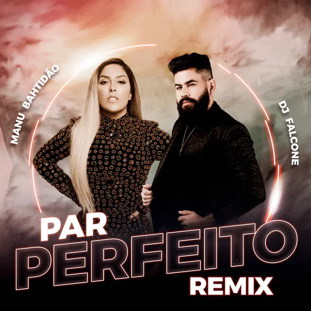 Par Perfeito - Remix