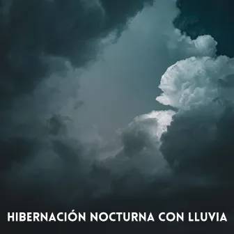 Hibernación Nocturna Con Lluvia by Colectivo de sonidos de la naturaleza y la selva tropical