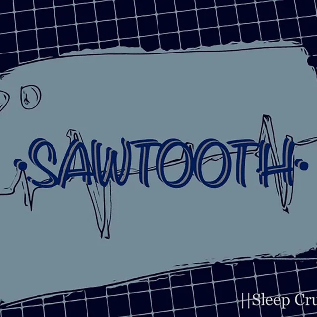 Sawtooth - 纯音乐