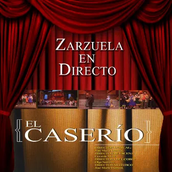 Zarzuela en Directo: El Caserío by Orquesta Sinfónica de las Palmas