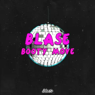 Booty Move by Blasé