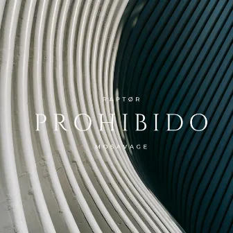 Prohibido by Raptør