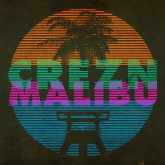 Malibu by Crezn