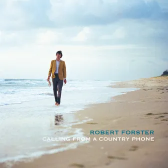 Calling from a Country Phone (2020 Remaster) by Robert Forster