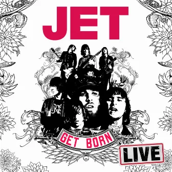 Get Born (Live) by Jet