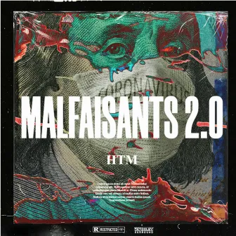 Malfaisants 2.0 by HTM