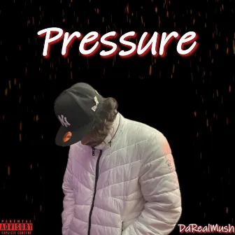 Pressure by Darealmush