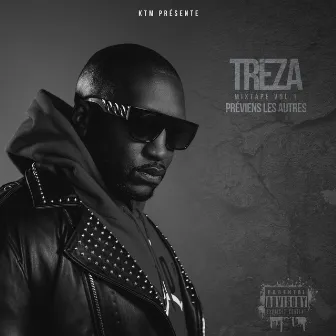 Mixtape, Vol. 1: Préviens les autres by Treza