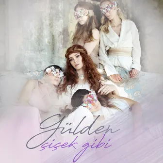 Çiçek Gibi by Gülden