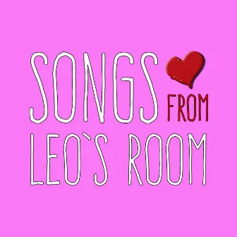 Amor Propio by Songs from Leo's Room