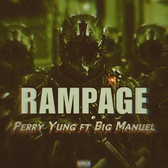 RAMPAGE by Perry Yung