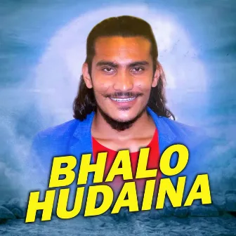 Bhalo Hudaina by Amrit Bharati