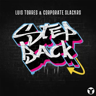 Step Back by Corporate Slackrs