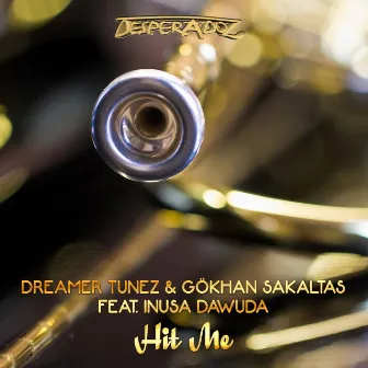 Hit Me by Dreamer Tunez