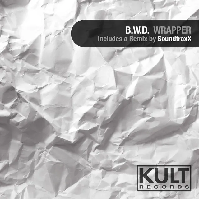 Kult Records Presents: Wrapper