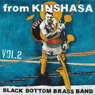 From KINSHASA vol.02 by BLACK BOTTOM BRASS BAND