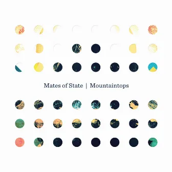 Mountaintops by Mates of State