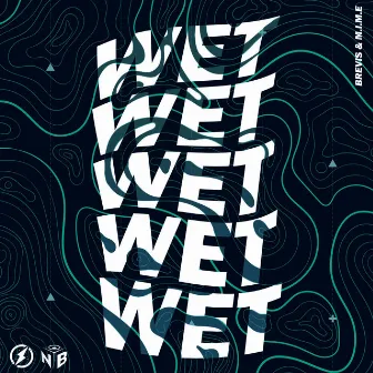 WET by M.I.M.E