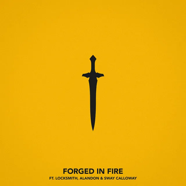 Forged In Fire (feat. Locksmith, Alandon & Sway Calloway)