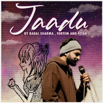 Jaadu by Badal Sharma