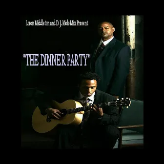 The Dinner Party by Loren Middleton