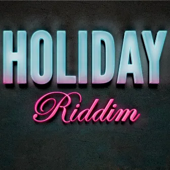 Holiday Riddim by CJ DWIZ