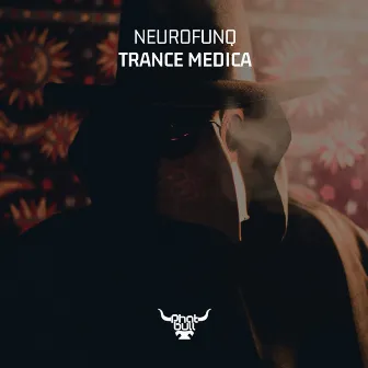 Trance Medica by Neurofunq