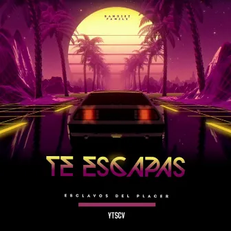 Te escapas by Esclavos del Placer