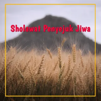 Sholawat Penyejuk Jiwa by Cool Project