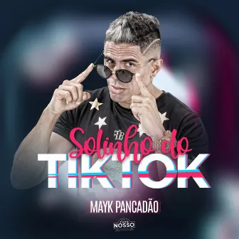 Solinho do Tik Tok by Mayk Pancadão