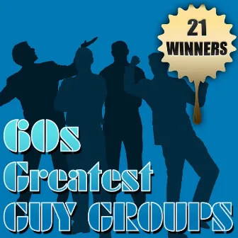 21 Winners - 60s Greatest Guy Groups by The Starlite Singers