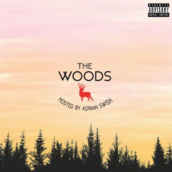 The Woods by Chaz Ultra