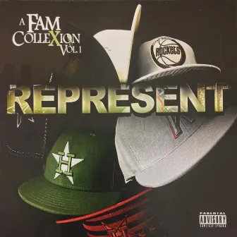 Represent, Vol. 1 by The Fam