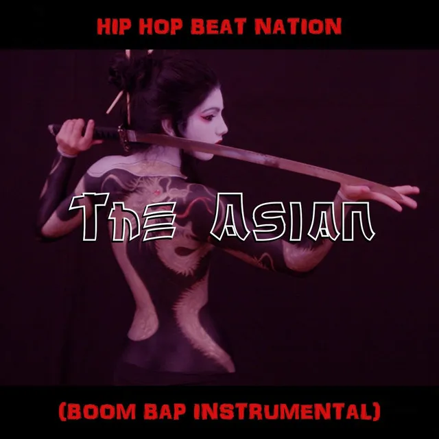 The Asian (Boom Bap Instrumental)