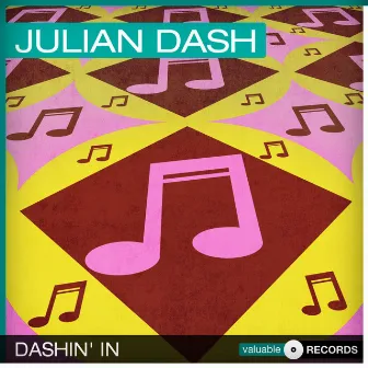 Dashin' in by Julian Dash