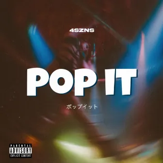 Pop It by 4SZNS